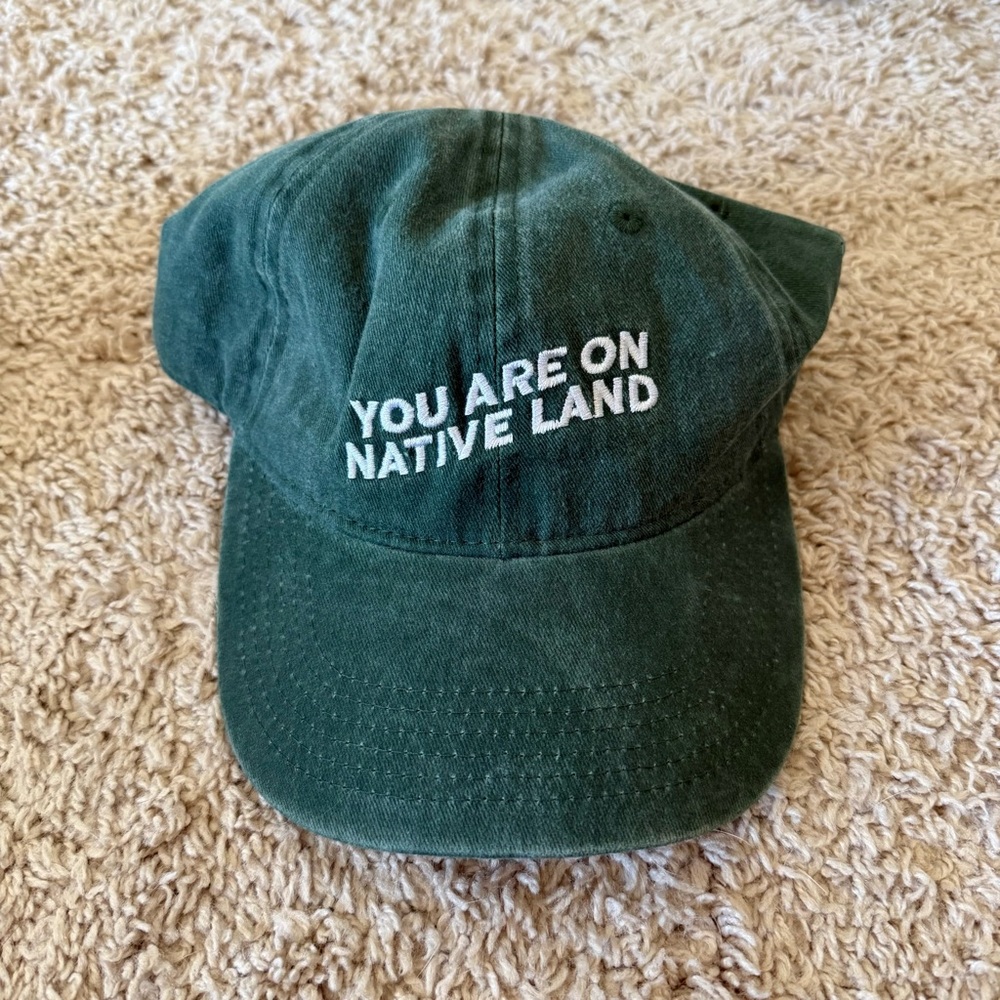 You Are On Native Land Hat